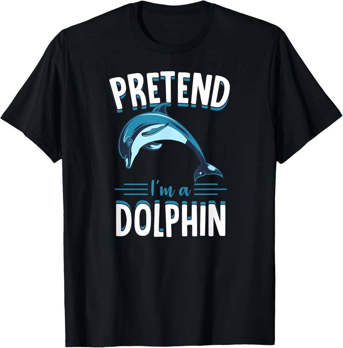 Pretend I'm A Dolphin Funny Cute Lazy Halloween Costume Idea T-Shirt - T-Shirt | Black