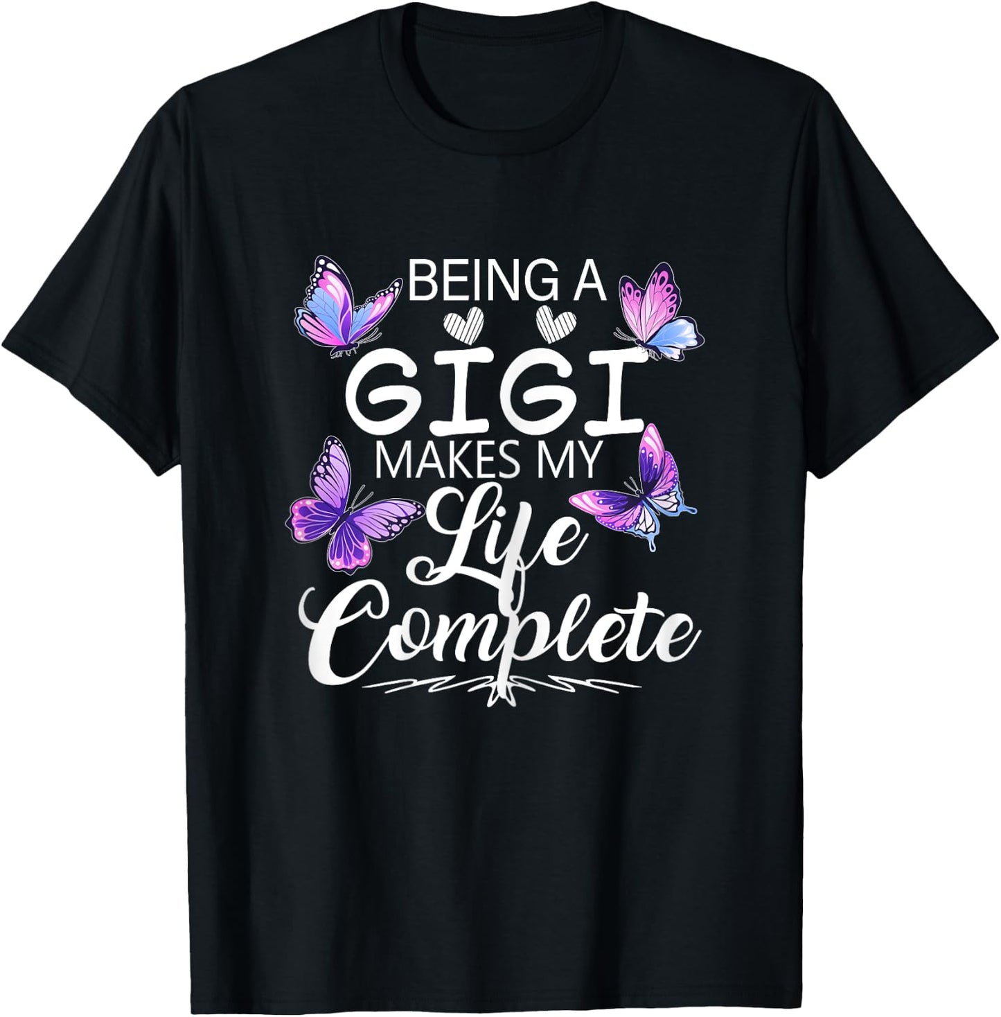 Being A Gigi Makes My Life Complete Butterflies T-Shirt - T-Shirt | Black