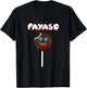 Funny Latinx Chocolate Marshmallow Candy Payaso T-Shirt - T-Shirt | Black