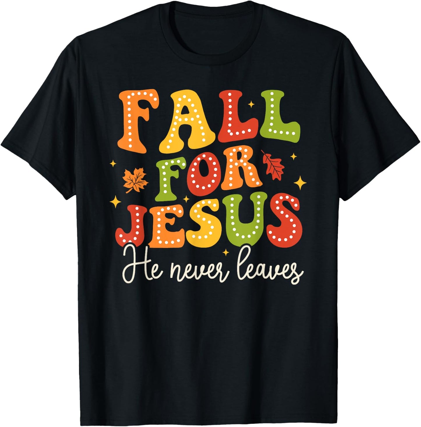 Groovy Christian Sayings Halloween Fall For Jesus Religious T-Shirt - T-Shirt | Black