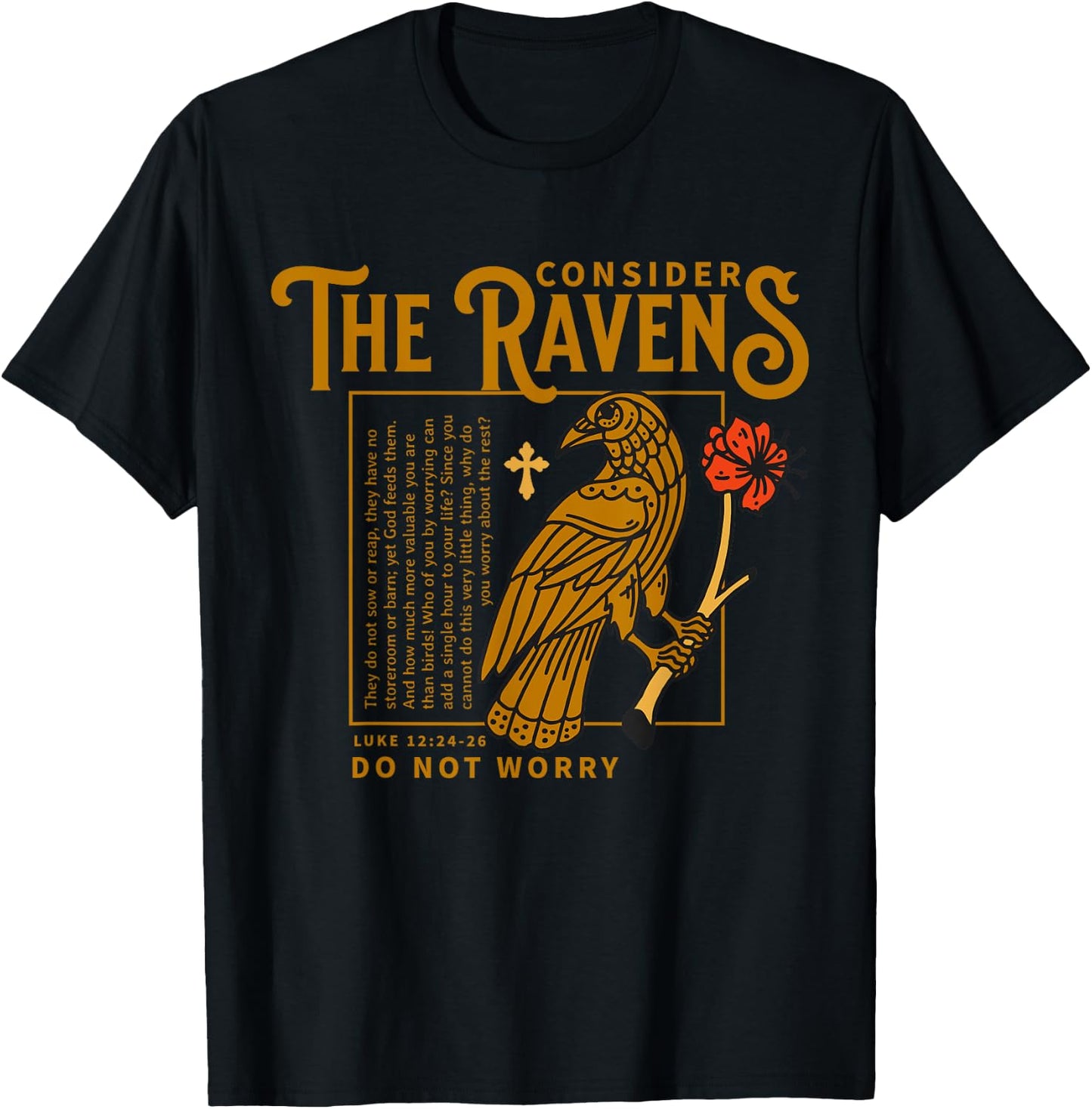 Consider the Ravens Christian Bible Scripture Luke 12:24:26 T-Shirt - T-Shirt | Black