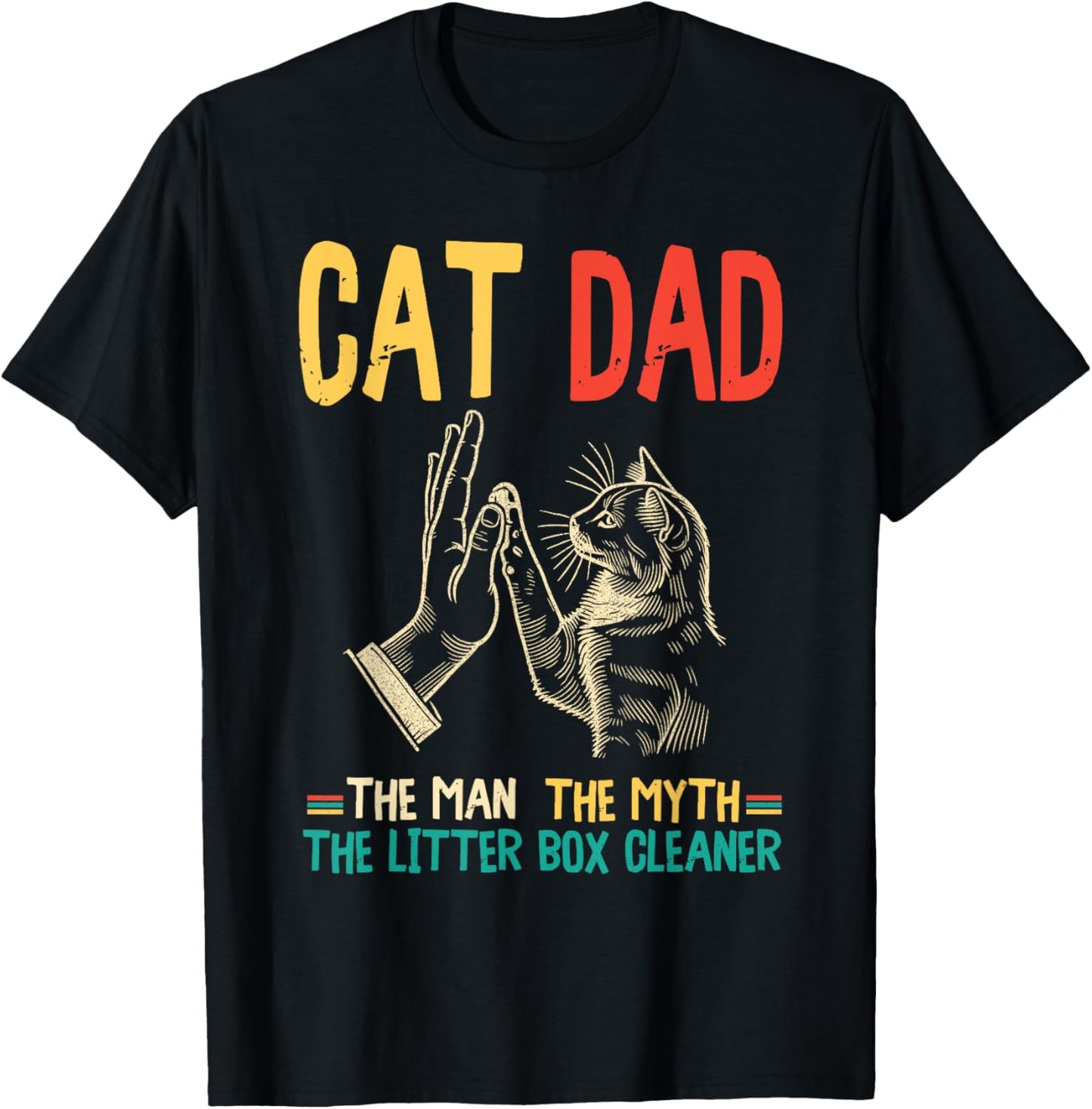 Cat Dad The Man The Myth The Box Cleaner Father's Day Retro T-Shirt - T-Shirt | Black