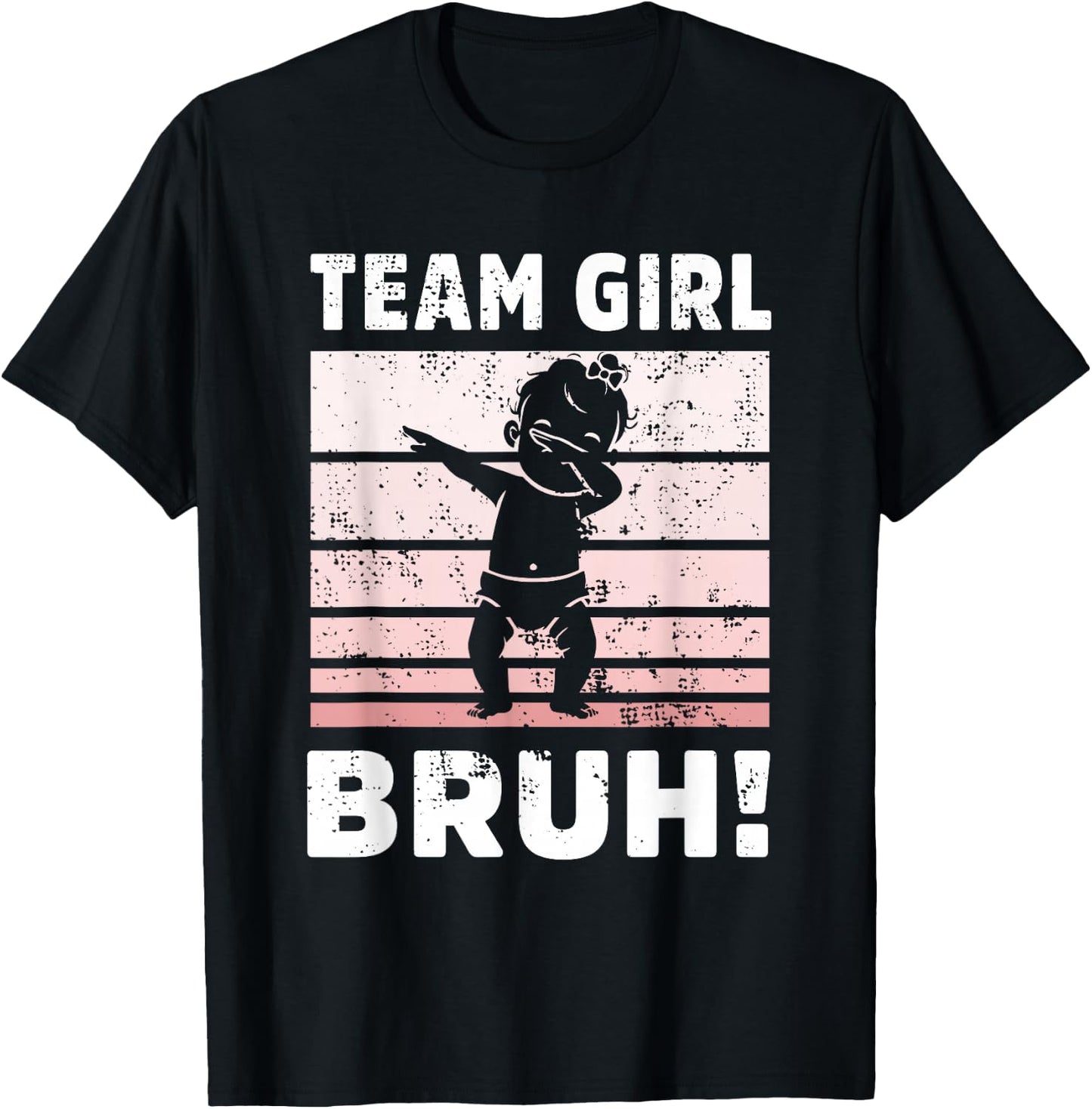 family Team Girl Bruh gender reveal Party Announcement T-Shirt - T-Shirt | Black