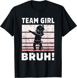 family Team Girl Bruh gender reveal Party Announcement T-Shirt - T-Shirt | Black