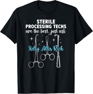 Sterile Processing Techs Are The Best SPD Tech T-Shirt - T-Shirt | Black