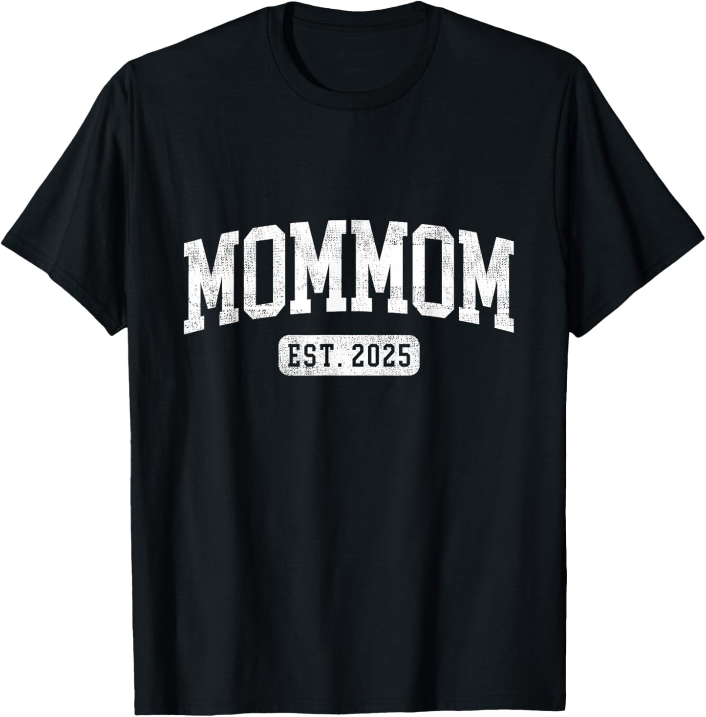 Mommom Est 2025 Promoted To Mommom Announcement T-Shirt - T-Shirt | Black