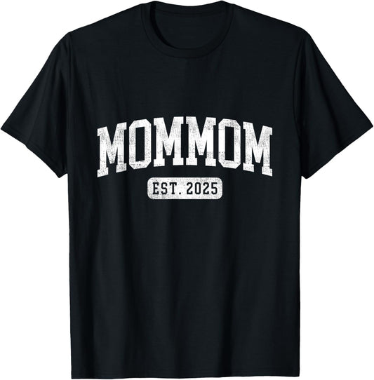 Mommom Est 2025 Promoted To Mommom Announcement T-Shirt - T-Shirt | Black