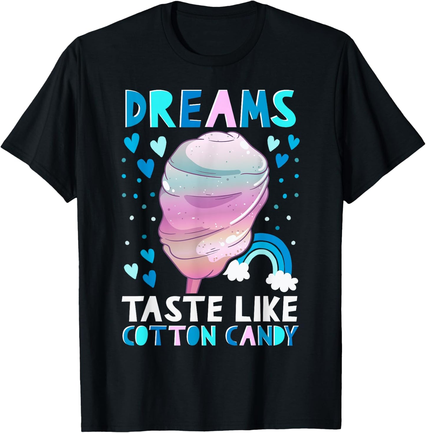 Sweet Cotton Candy Dreams T-Shirt - T-Shirt | Black
