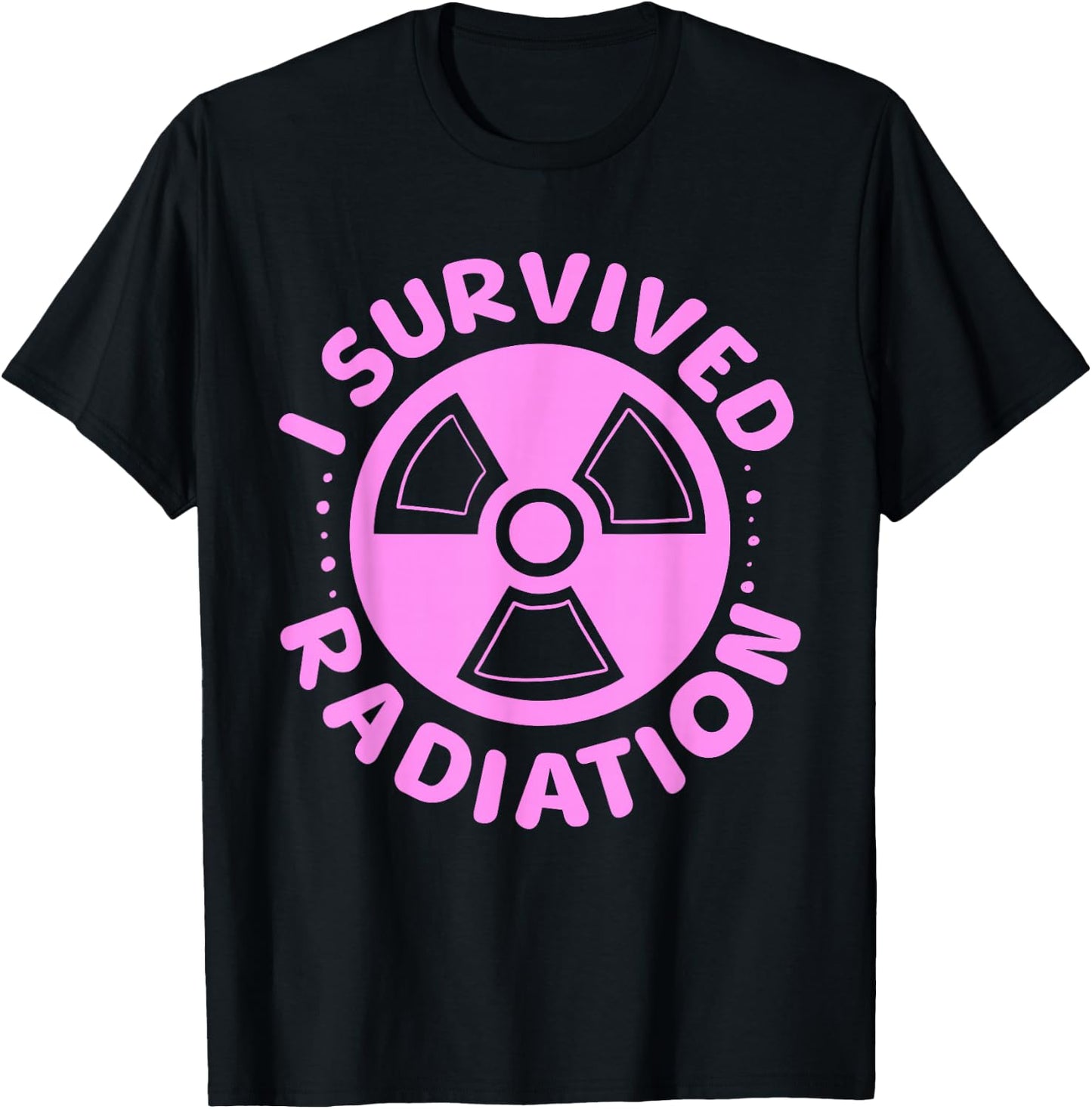 Funny Survived Radiation Cancer Awareness End Of Treatment T-Shirt - T-Shirt | Black