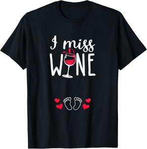 I miss wine pregnancy wine humour pregnant baby T-Shirt - T-Shirt | Black