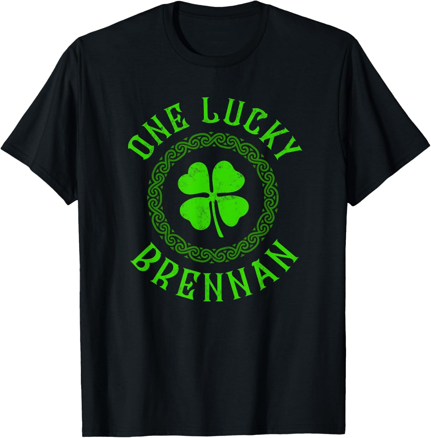 One Lucky Brennan Irish Family Four Leaf Clover T-Shirt - T-Shirt | Black