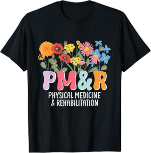 Physiatry PM&R Physical Medicine and Rehabilitation Rehab T-Shirt - T-Shirt | Black