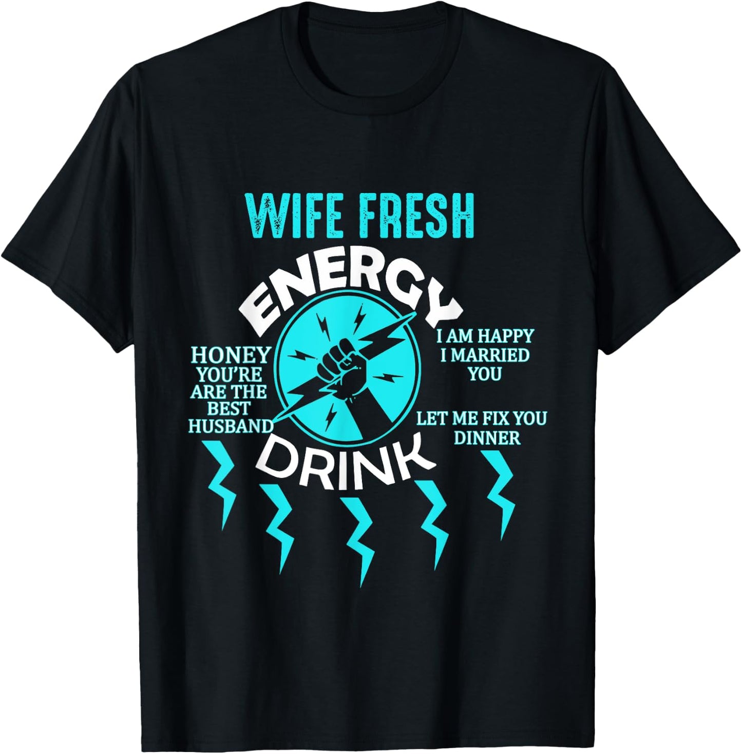 Told My Husband That I Was Tired Of Him Funny Wife T-Shirt - T-Shirt | Black