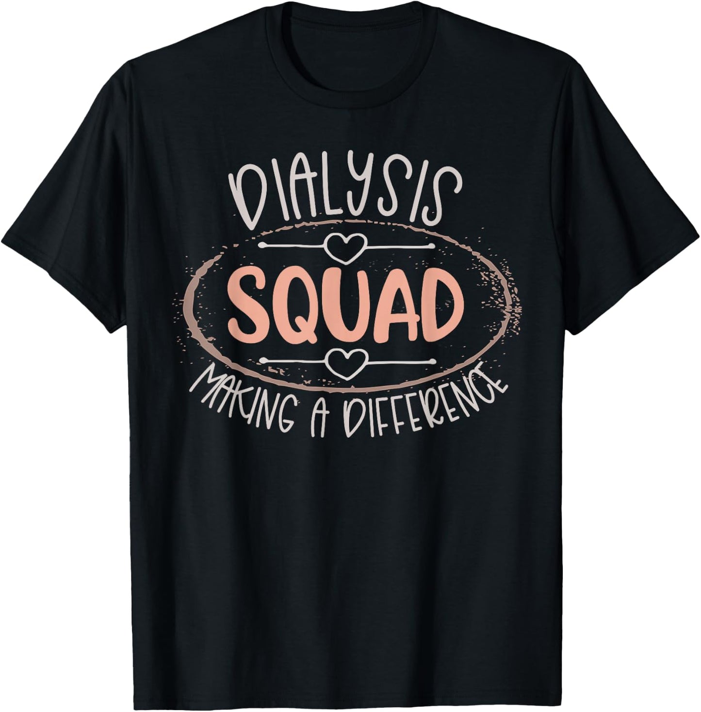 Dialysis Nurse Squad Team Kidney Crew Hemodialysis Tech T-Shirt - T-Shirt | Black