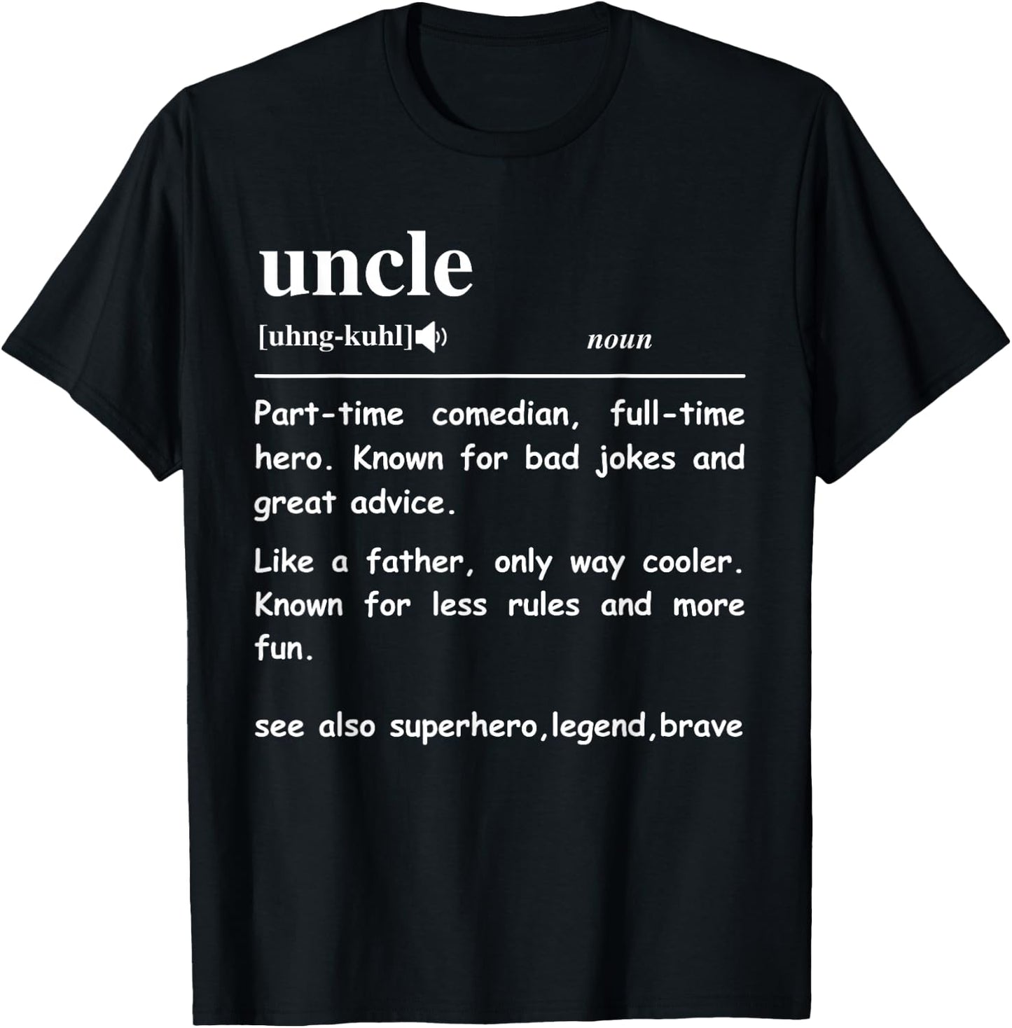Uncle Definition Funny Uncle Definition T-Shirt - T-Shirt | Black