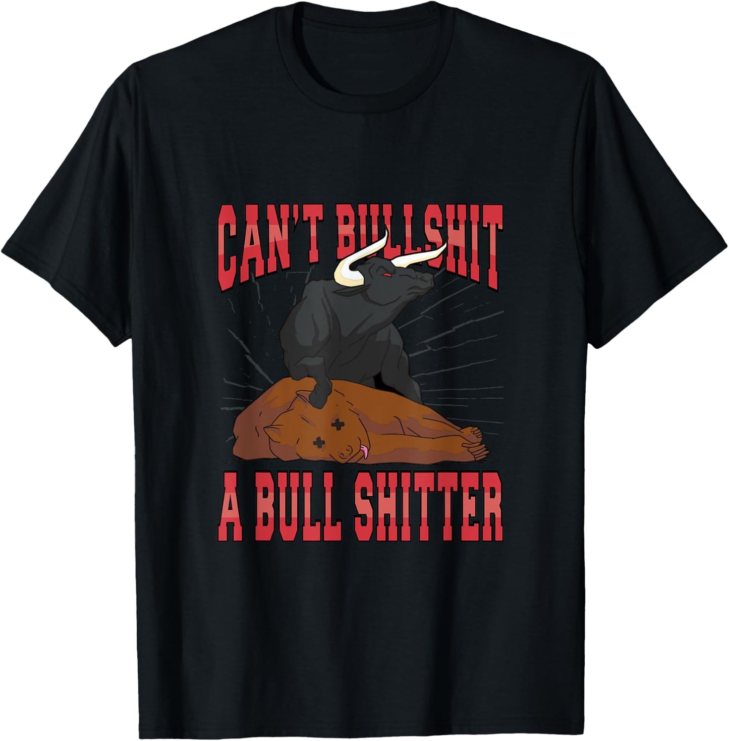 Cant Bullshit a Bullshitter T-Shirt - T-Shirt | Black