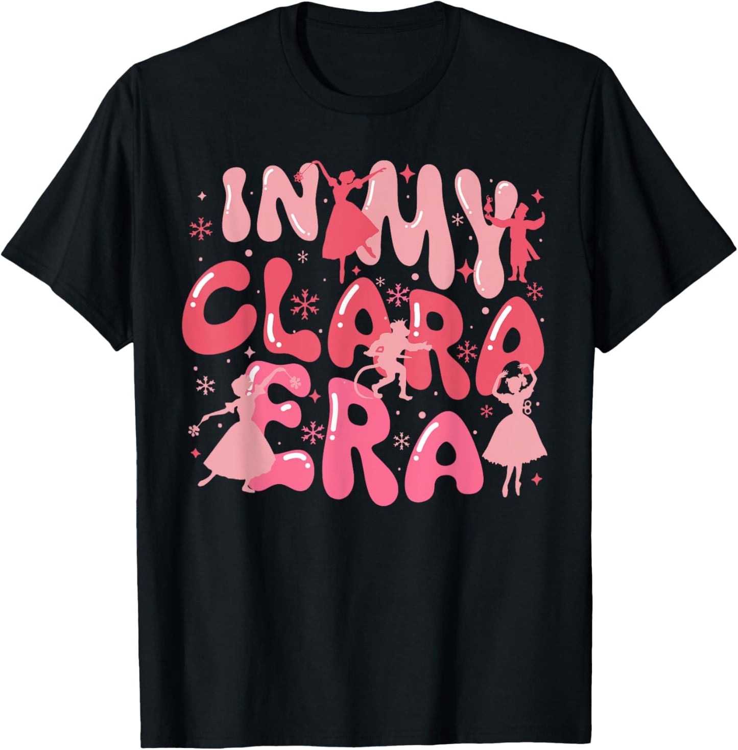 Groovy In My Clara Era Nutcracker Christmas Xmas Holiday T-Shirt - T-Shirt | Black