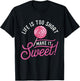 Life Is Too Short Make It Sweet - Lollipop Candy Lovers T-Shirt - T-Shirt | Black