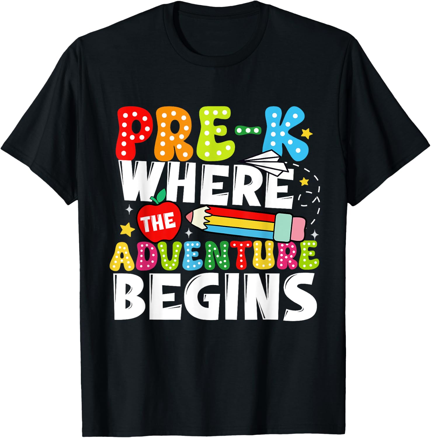 Pre-k Where The Adventure Begins First Day of Prek Teacher Men Women Kids T-Shirt - T-Shirt | Black