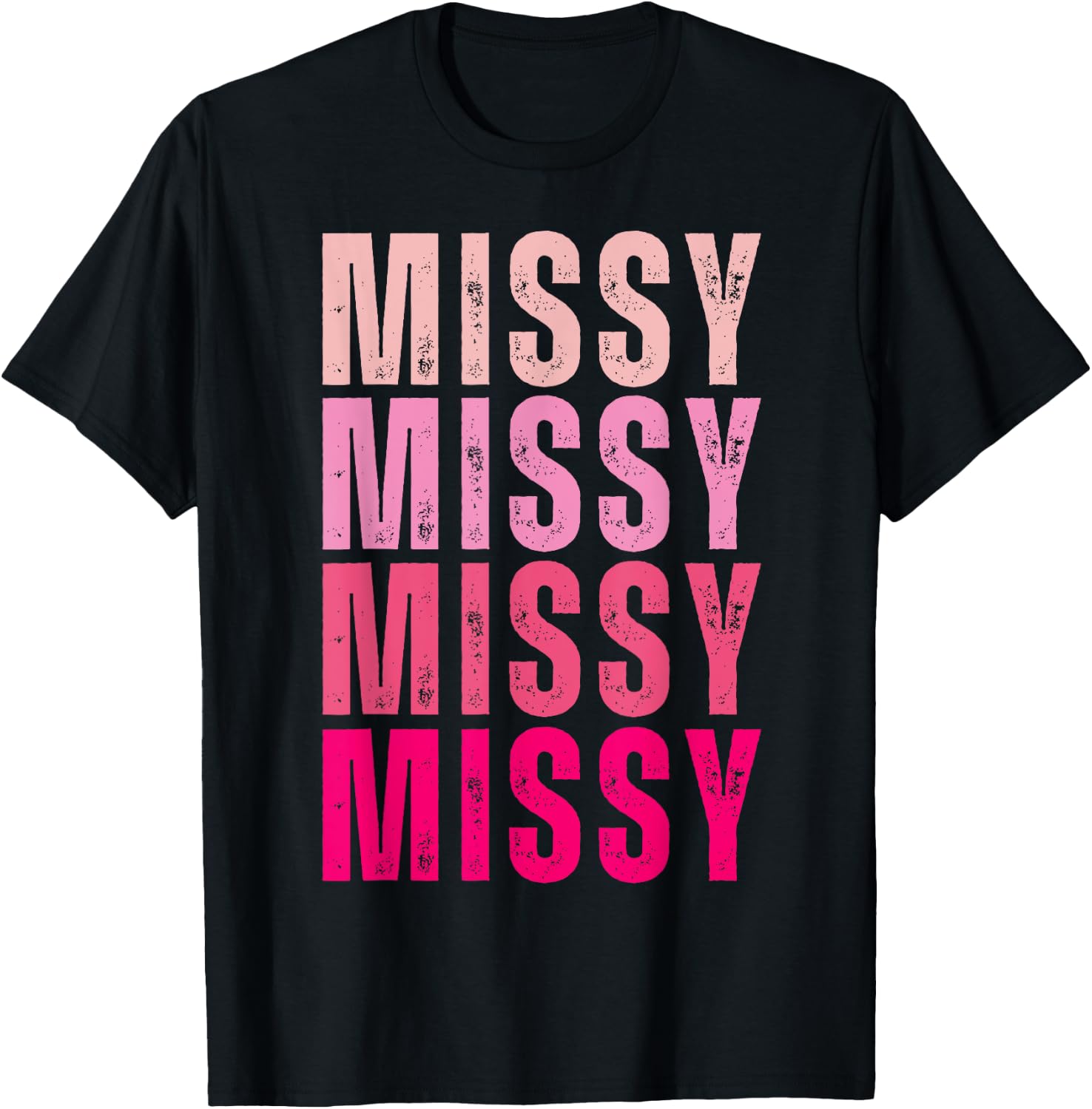 I Love Missy First Name Missy Vintage T-Shirt - T-Shirt | Black