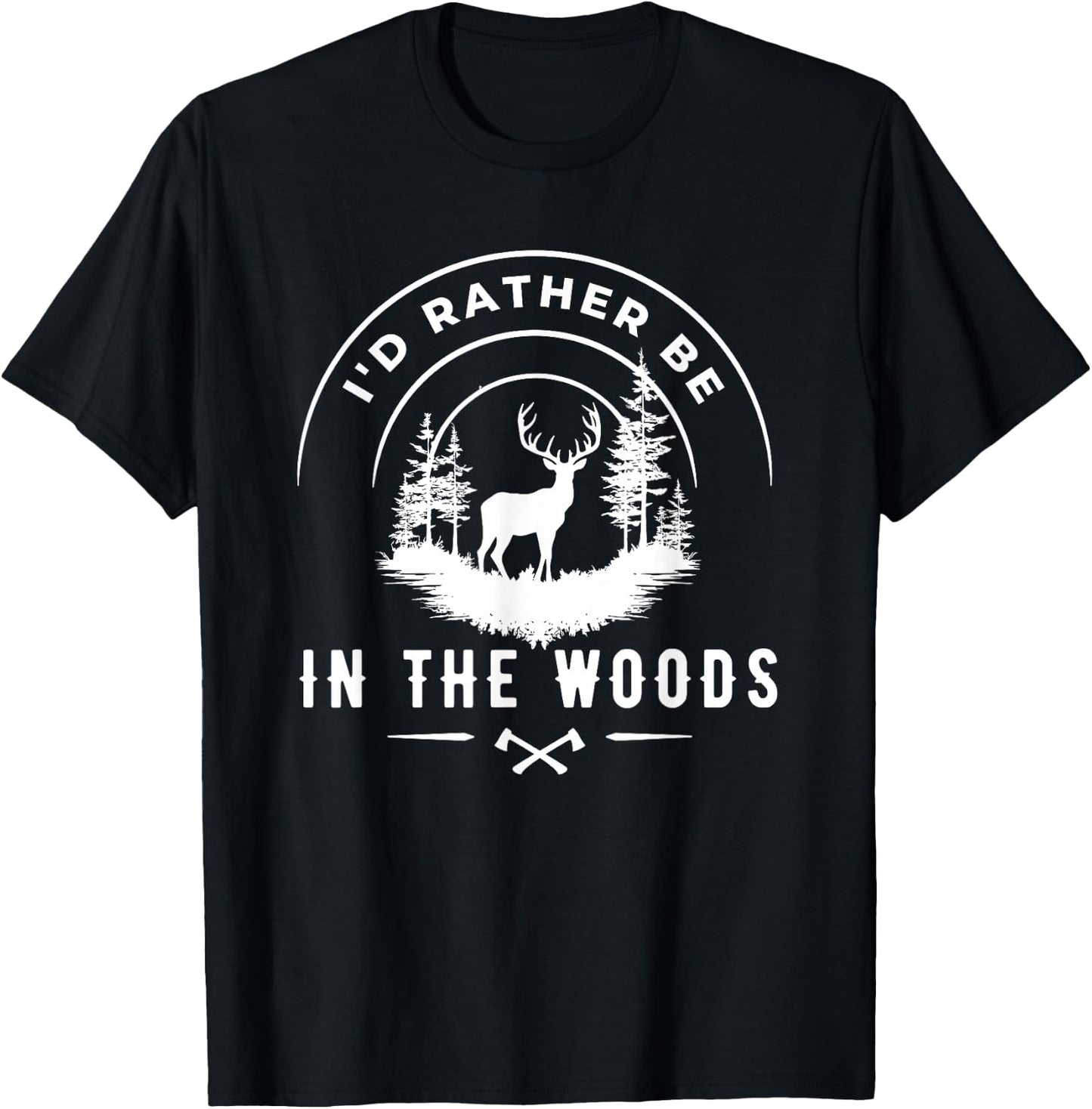 i'd rather be in the woods Hunting Deer T-Shirt - T-Shirt | Black