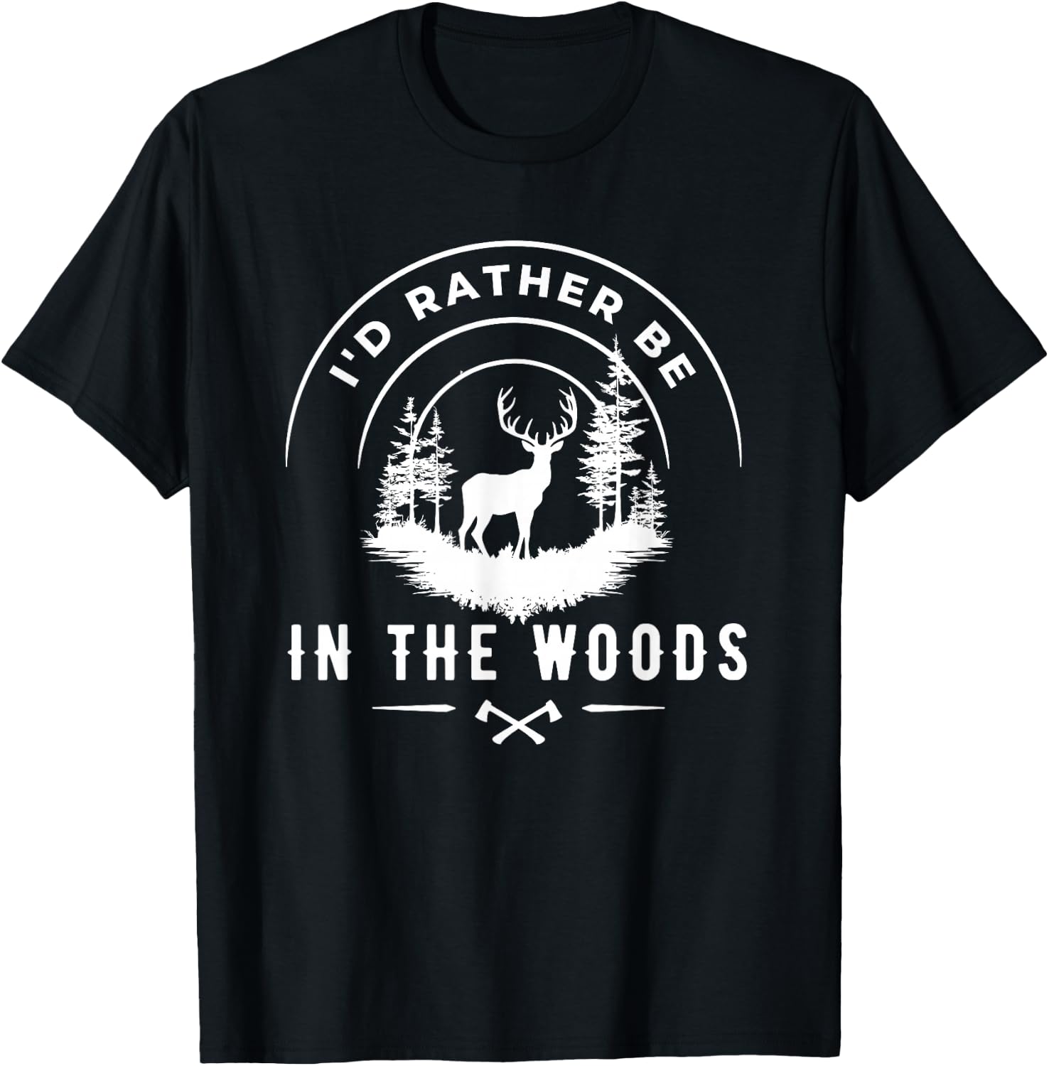 i'd rather be in the woods Hunting Deer T-Shirt - T-Shirt | Black