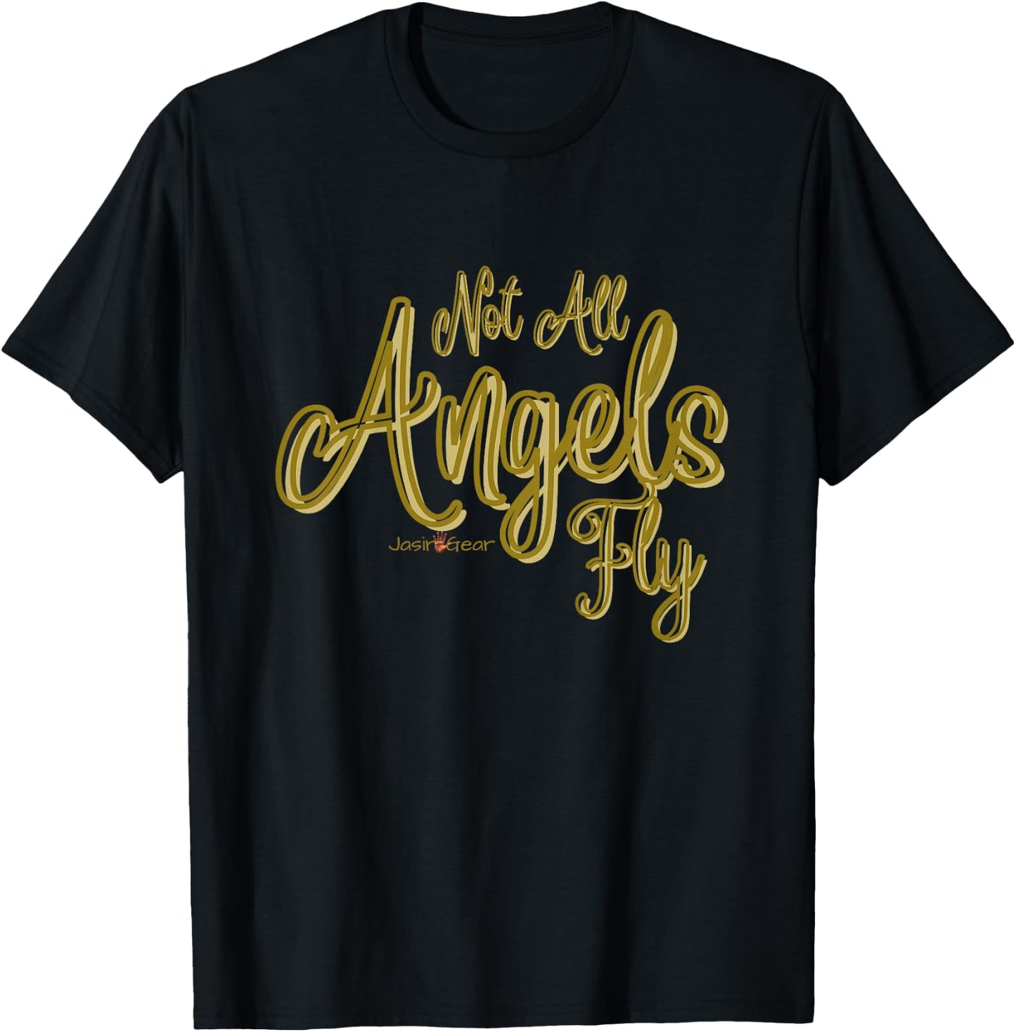 Not all Angels Fly T-Shirt - T-Shirt | Black