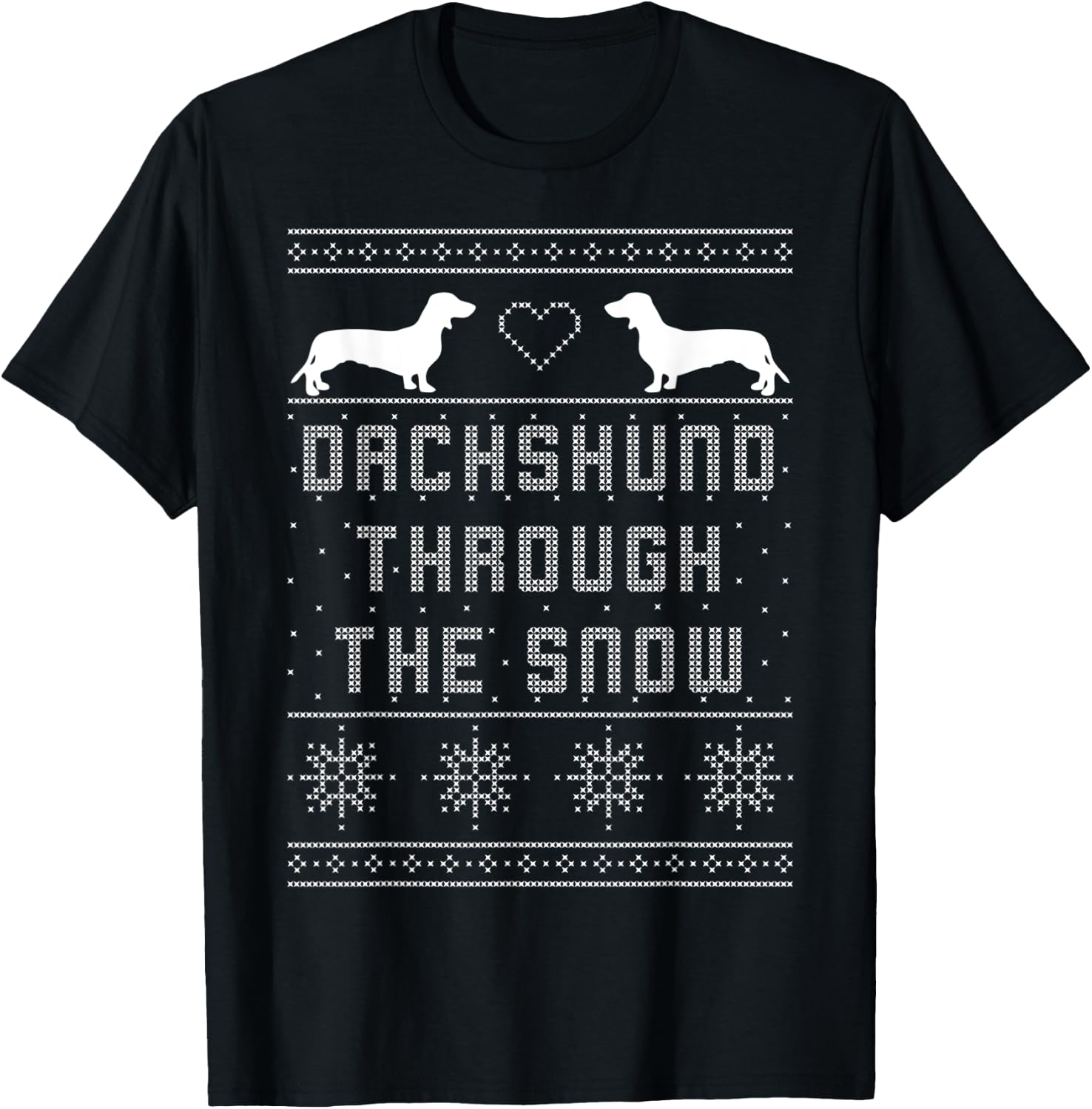 Dachshund Through the Snow Shirt Ugly Christmas Sweater Gift T-Shirt - T-Shirt | Black