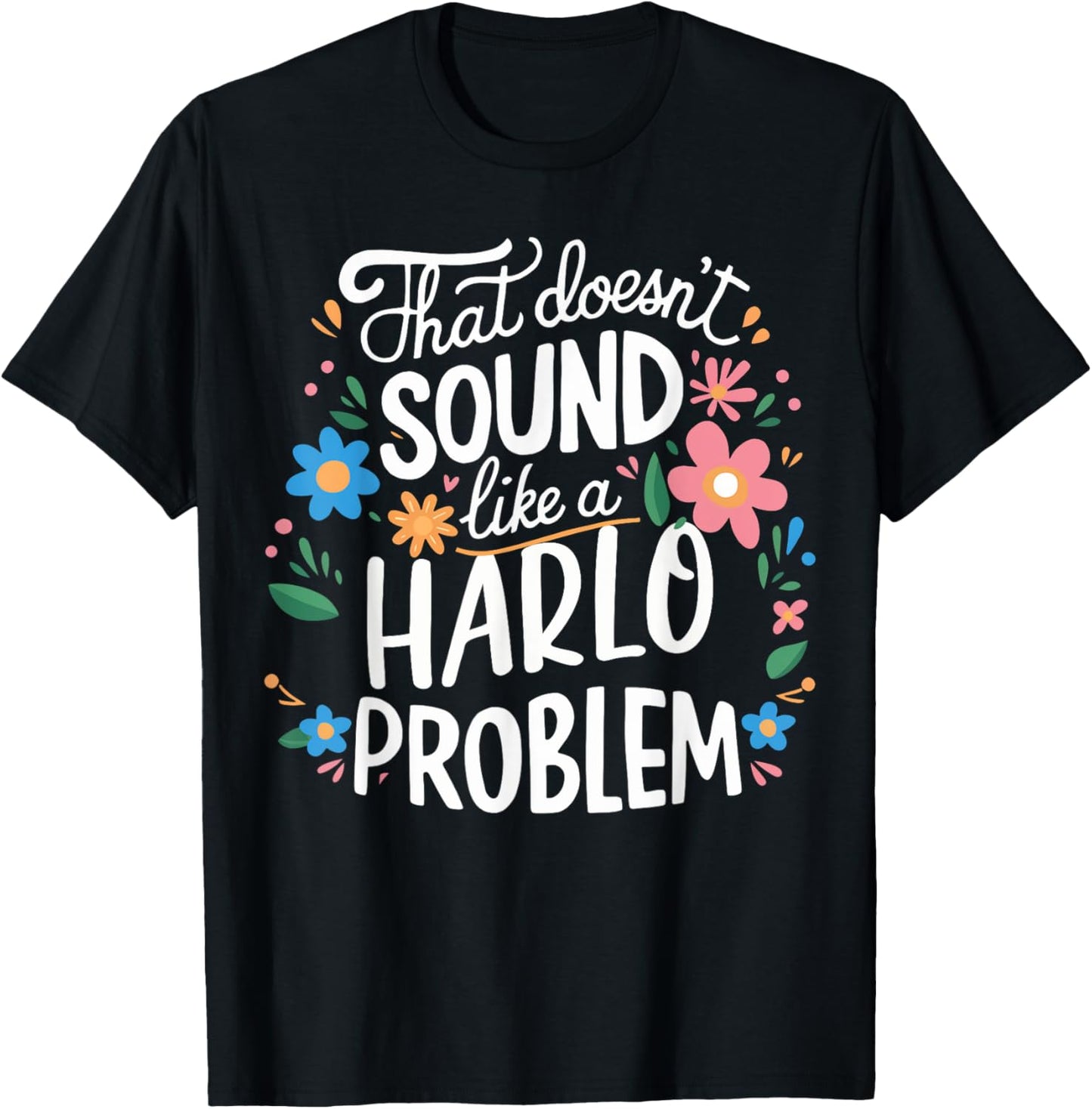 HARLOW Personalized Cute Girls HARLOW Name T-Shirt - T-Shirt | Black