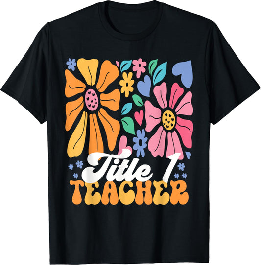 Title 1 Teacher Appreciation Reading Teacher Back To School T-Shirt - T-Shirt | Black