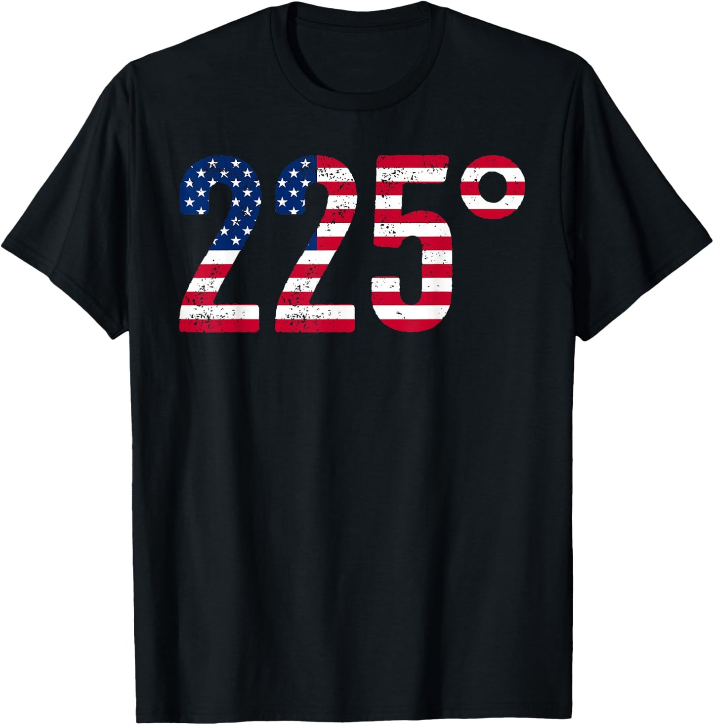 225 Degrees BBQ Smoking Meat Barbecue American Flag USA T-Shirt - T-Shirt | Black