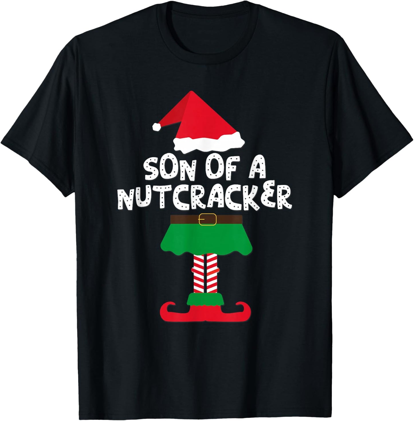Son Of A Nutcracker Elf Matching Christmas And Boys T-Shirt - T-Shirt | Black