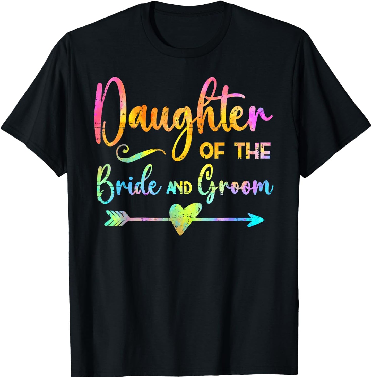 Daughter of the Bride & Groom Tie Dye Wedding Party T-Shirt - T-Shirt | Black