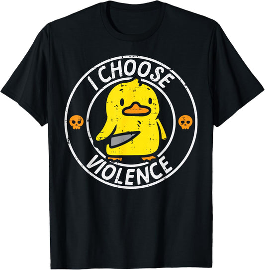 Duck Knife I Choose Funny Sarcasm Joke Humor Gag Men Women T-Shirt - T-Shirt | Black