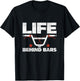 Life Behind Bars | BMX Bike Racing T-Shirt - T-Shirt | Black