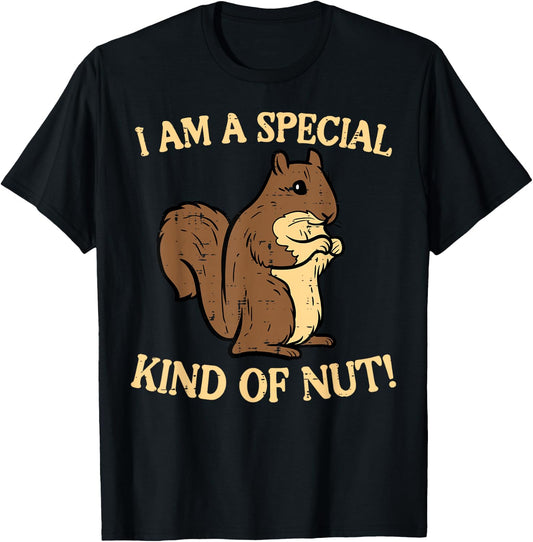 Squirrel Im Special Kind Of Nut Funny Boys Girls Kids Women T-Shirt - T-Shirt | Black