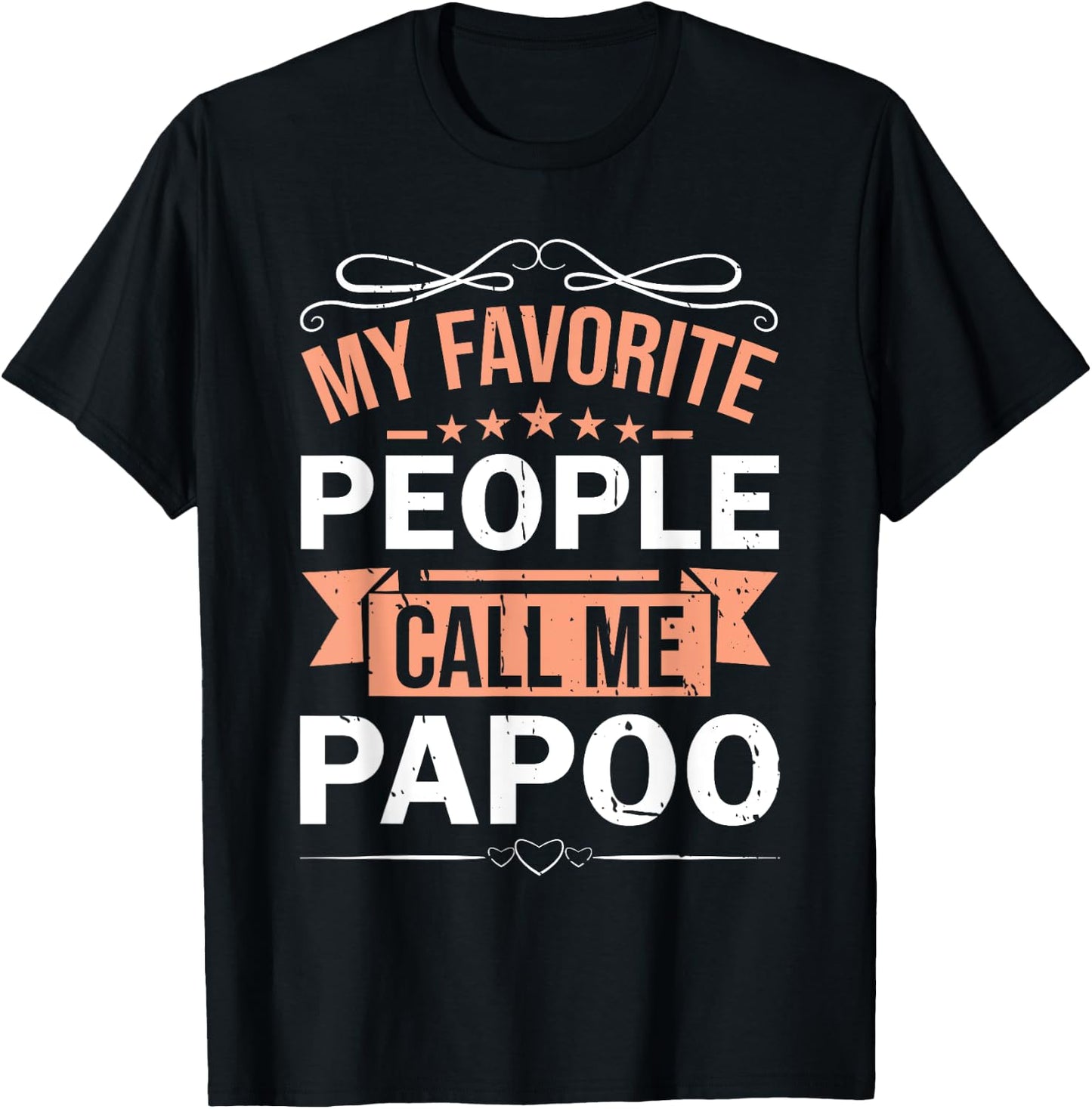 My Favorite People Call Me Papoo Retro Men Father's Day T-Shirt - T-Shirt | Black