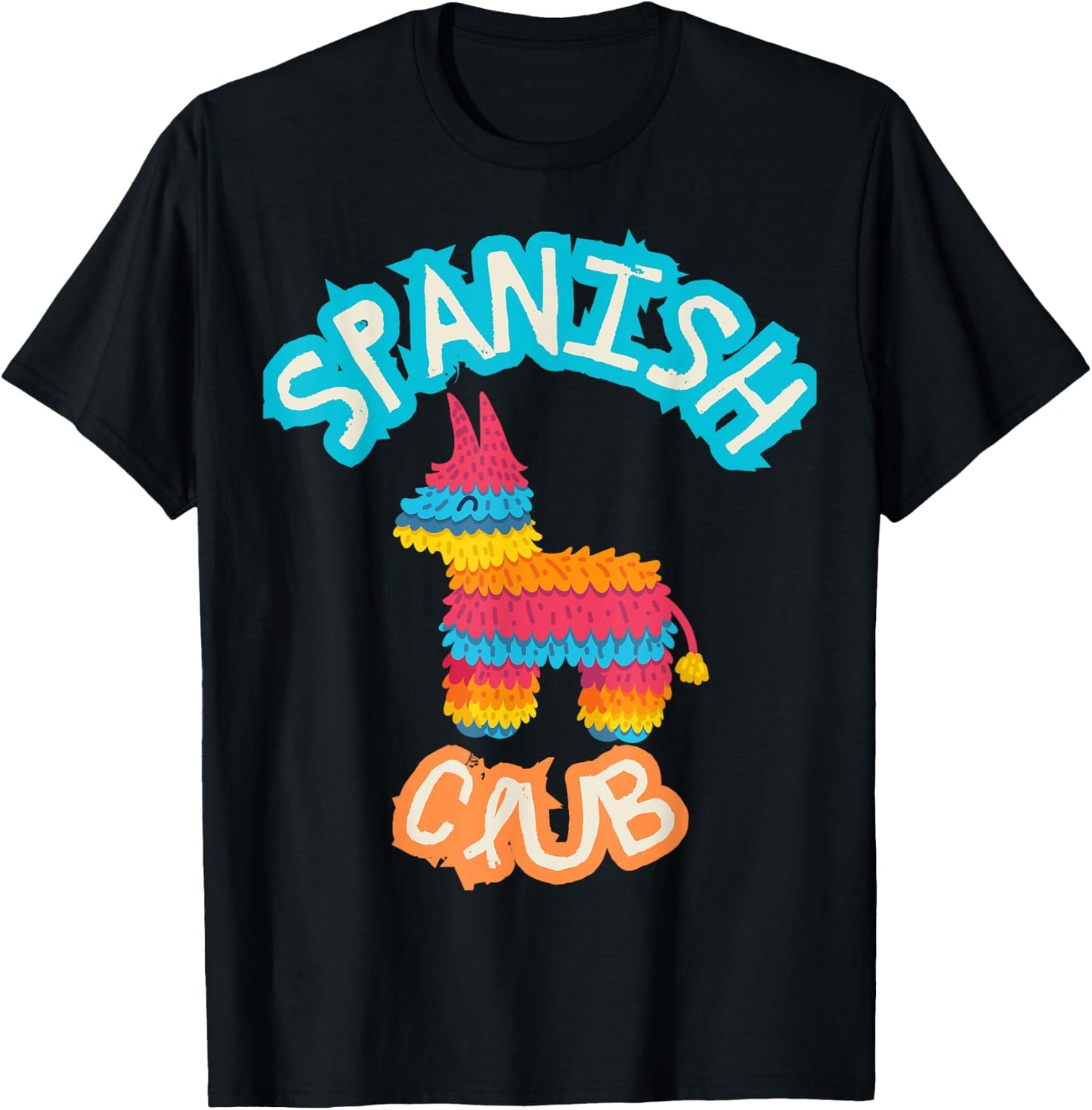 Spanish Club Colorful Pinata - Funny Spanish Mexican T-Shirt - T-Shirt | Black