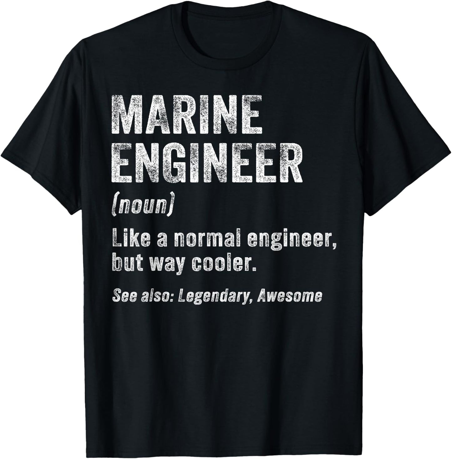 Funny Marine Engineer Definition Marine Engineering T-Shirt - T-Shirt | Black