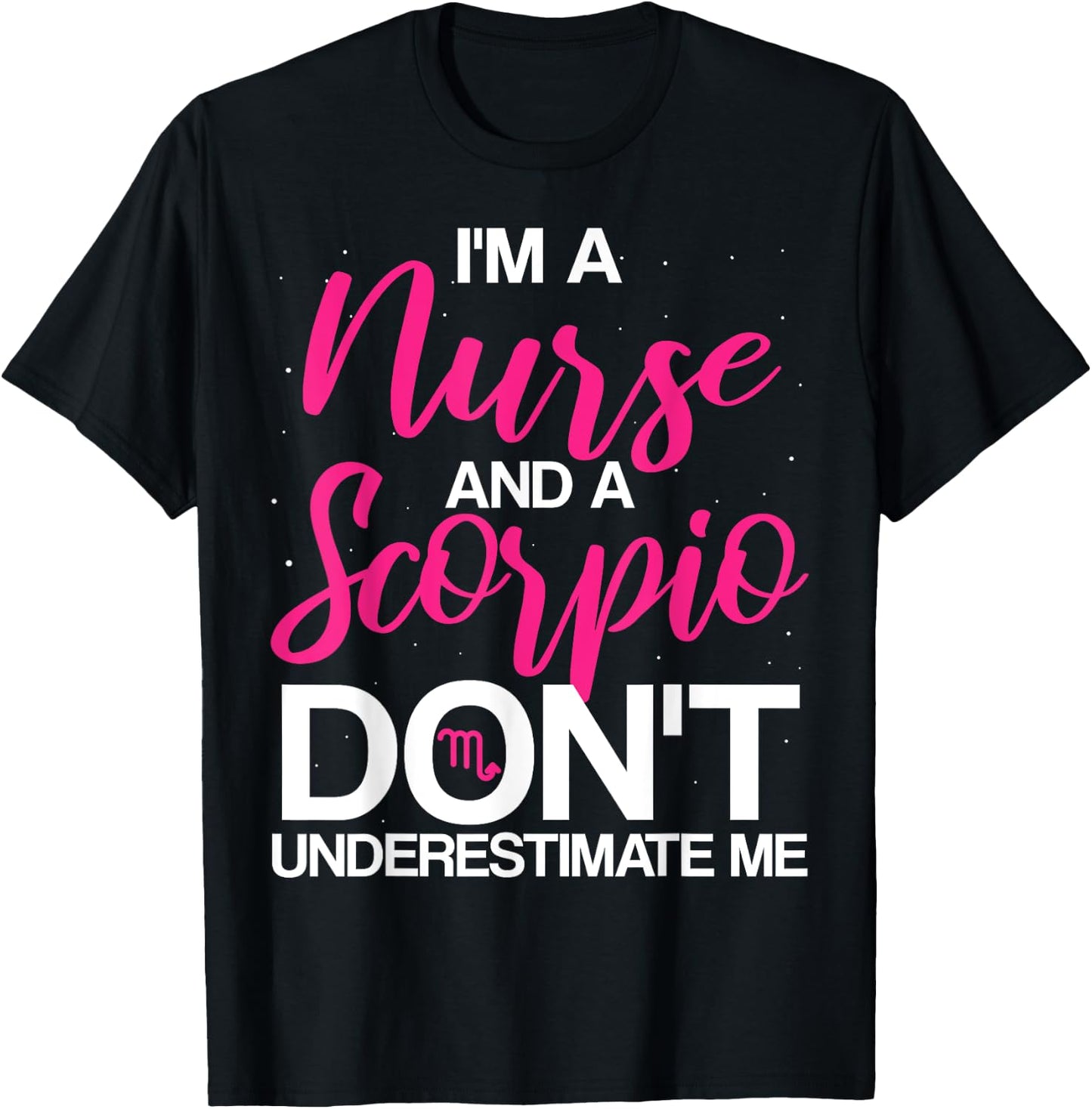 Nurse Scorpio Registered RN Graduation LPN CNA Nursing 2024 T-Shirt - T-Shirt | Black