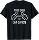Funny Candy Lover This Guy Loves to Eat Candy T-Shirt - T-Shirt | Black