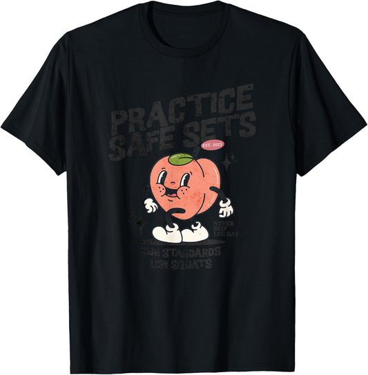 Practice Safe Sets Funny Gym and Fitness Gym Lover T-Shirt - T-Shirt | Black