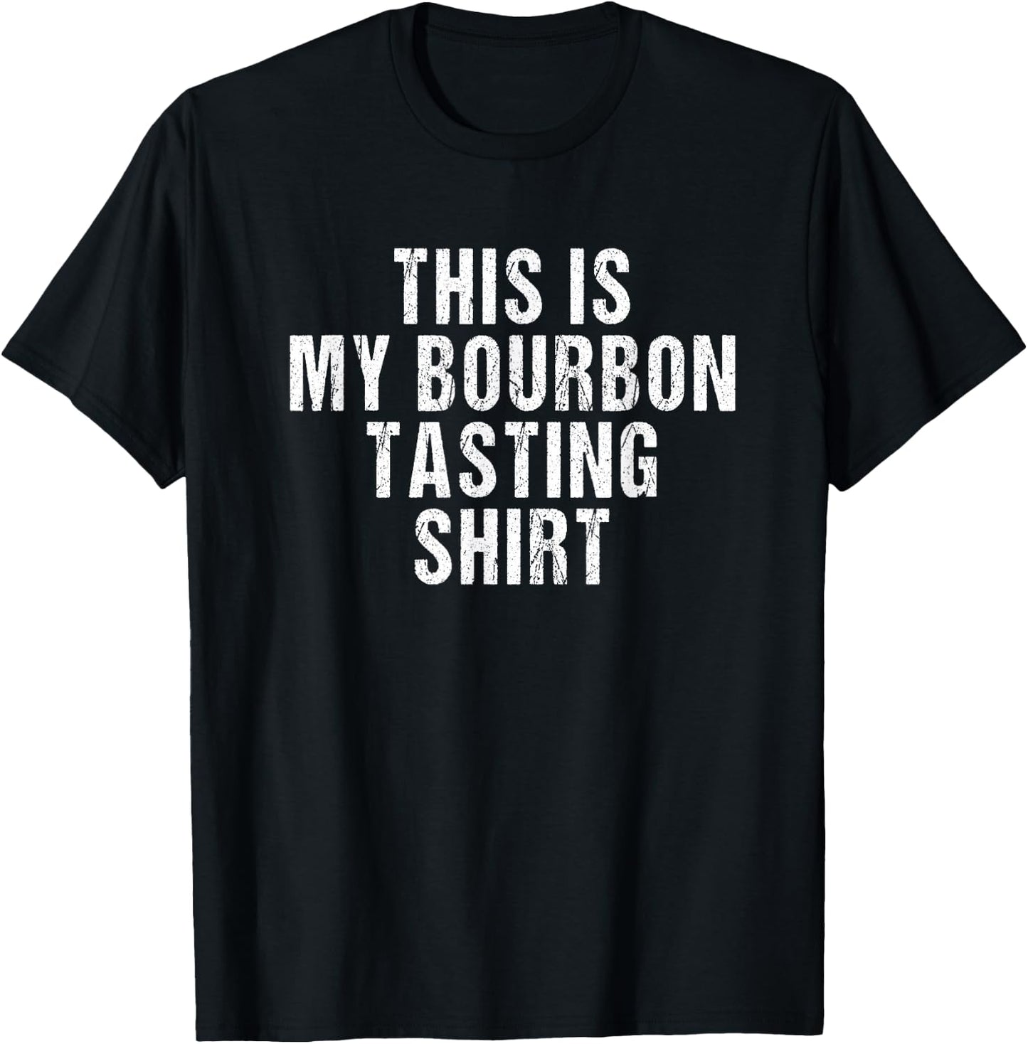 This is My Bourbon Tasting Shirt - Bourbon Lover Gift T-Shirt - T-Shirt | Black