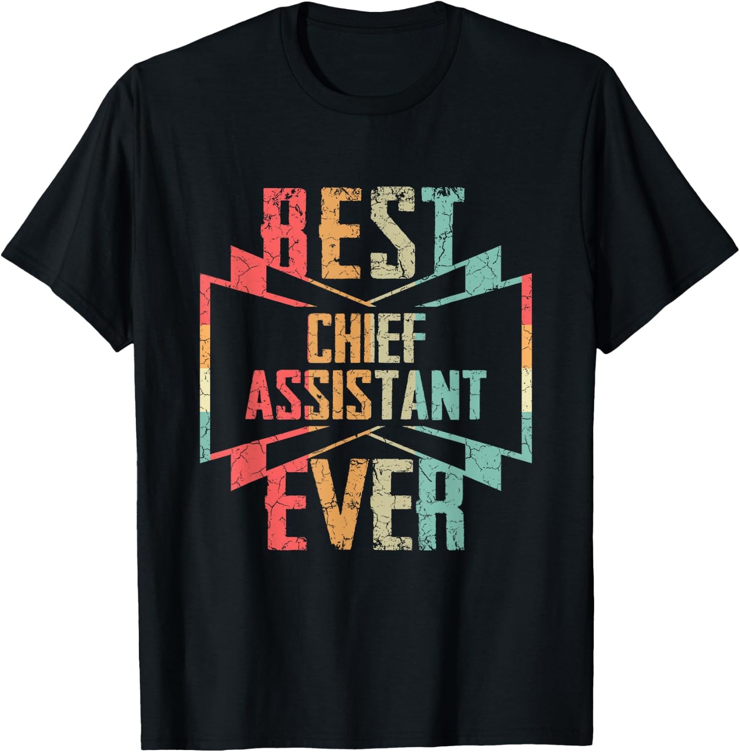 Best Chief Assistant Ever Job Title T-Shirt - T-Shirt | Black