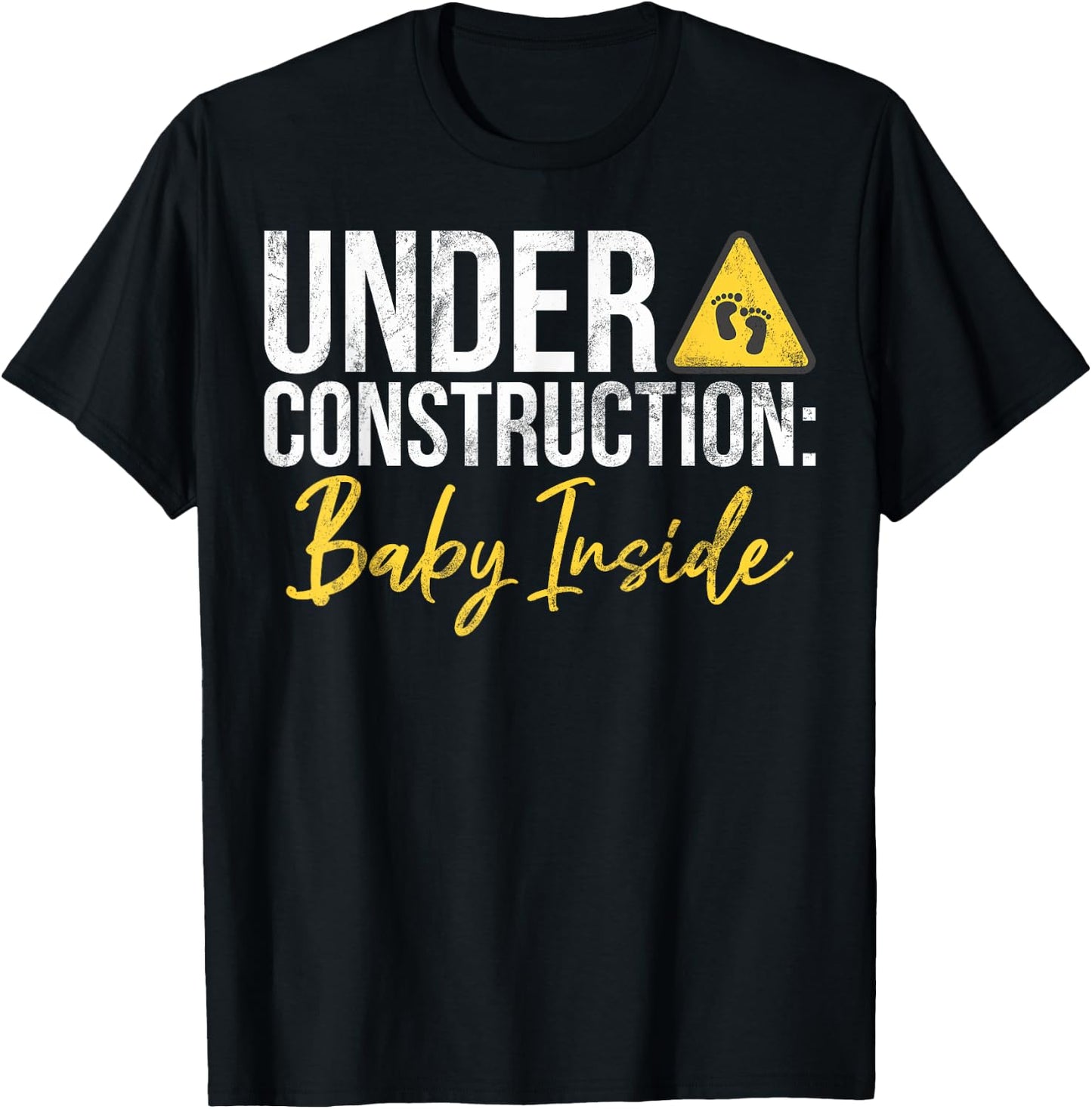 Under Construction Baby Inside Baby Shower T-Shirt - T-Shirt | Black