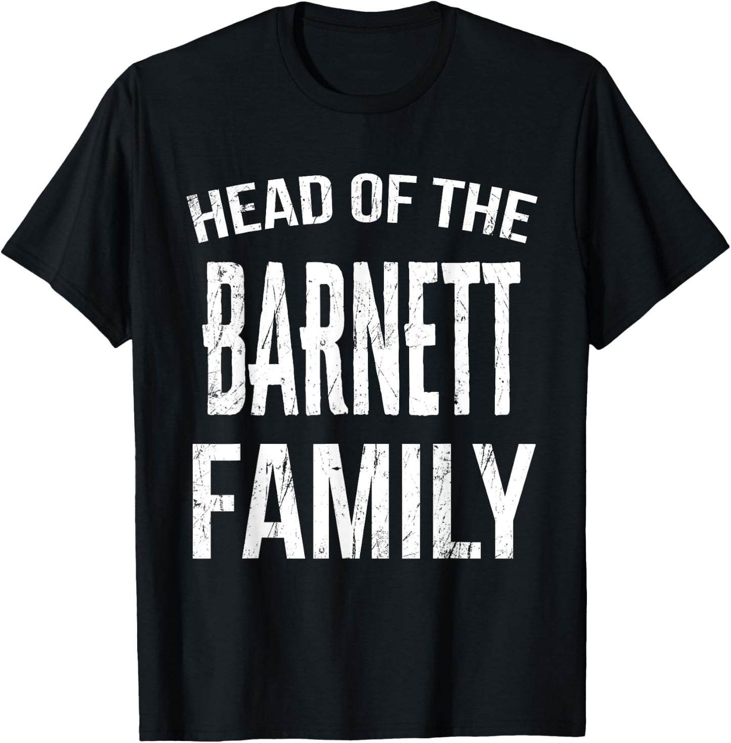 Head Of The Barnett Family Reunion T-Shirt - T-Shirt | Black