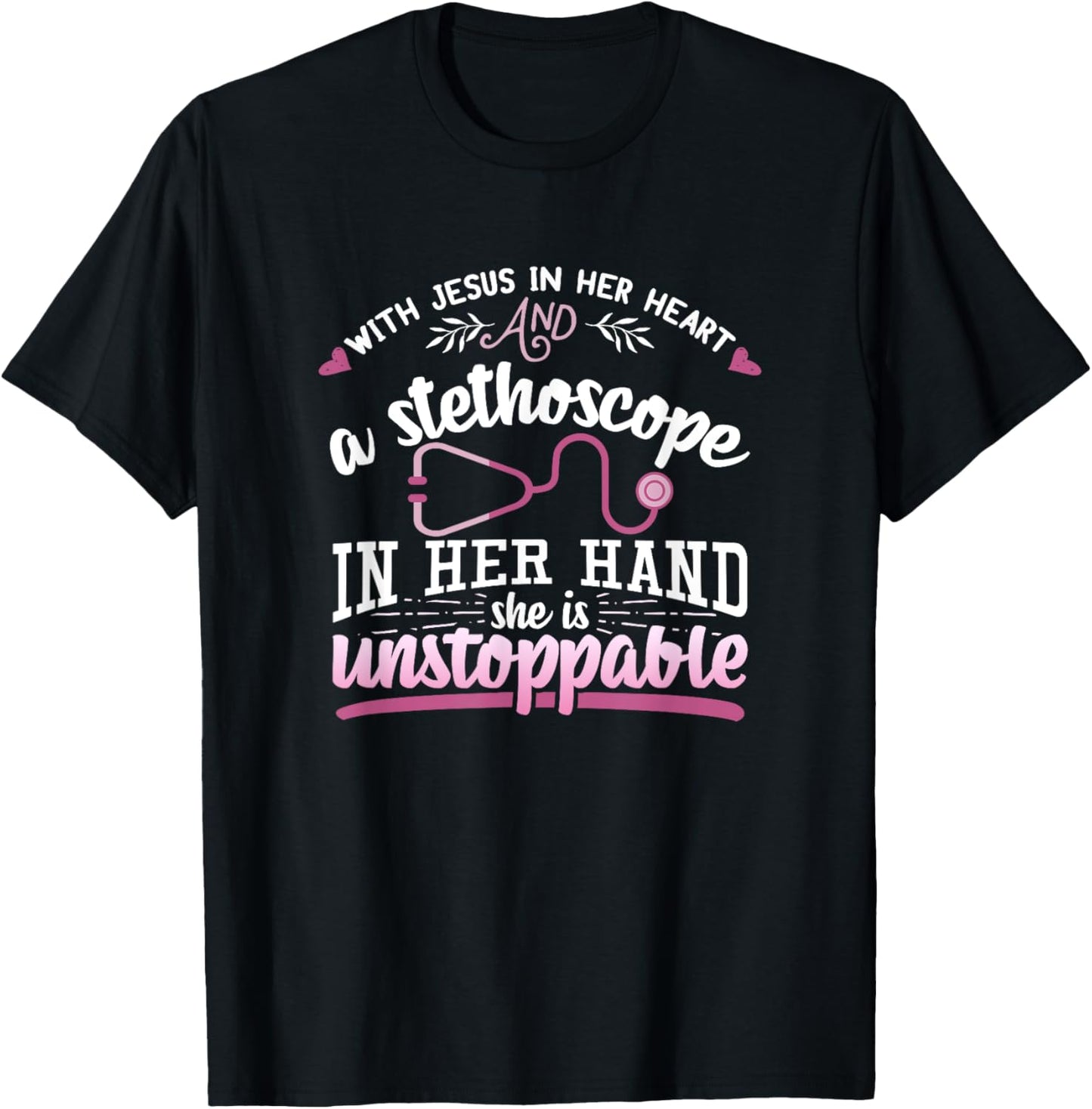 With Jesus In Her Heart Shirt Stethoscope Doctor Nurse Gift T-Shirt - T-Shirt | Black