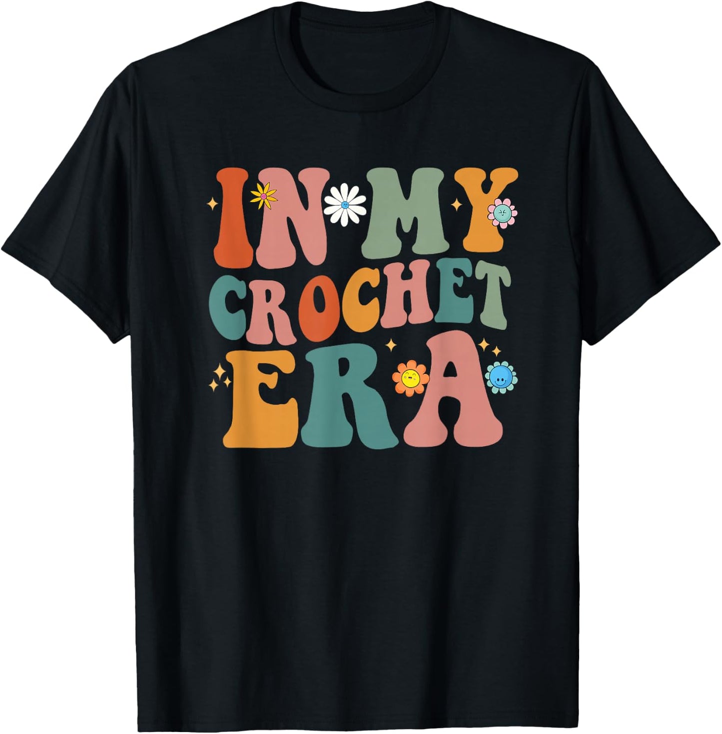 Funny Groovy In My Crochet Era Men Women T-Shirt - T-Shirt | Black