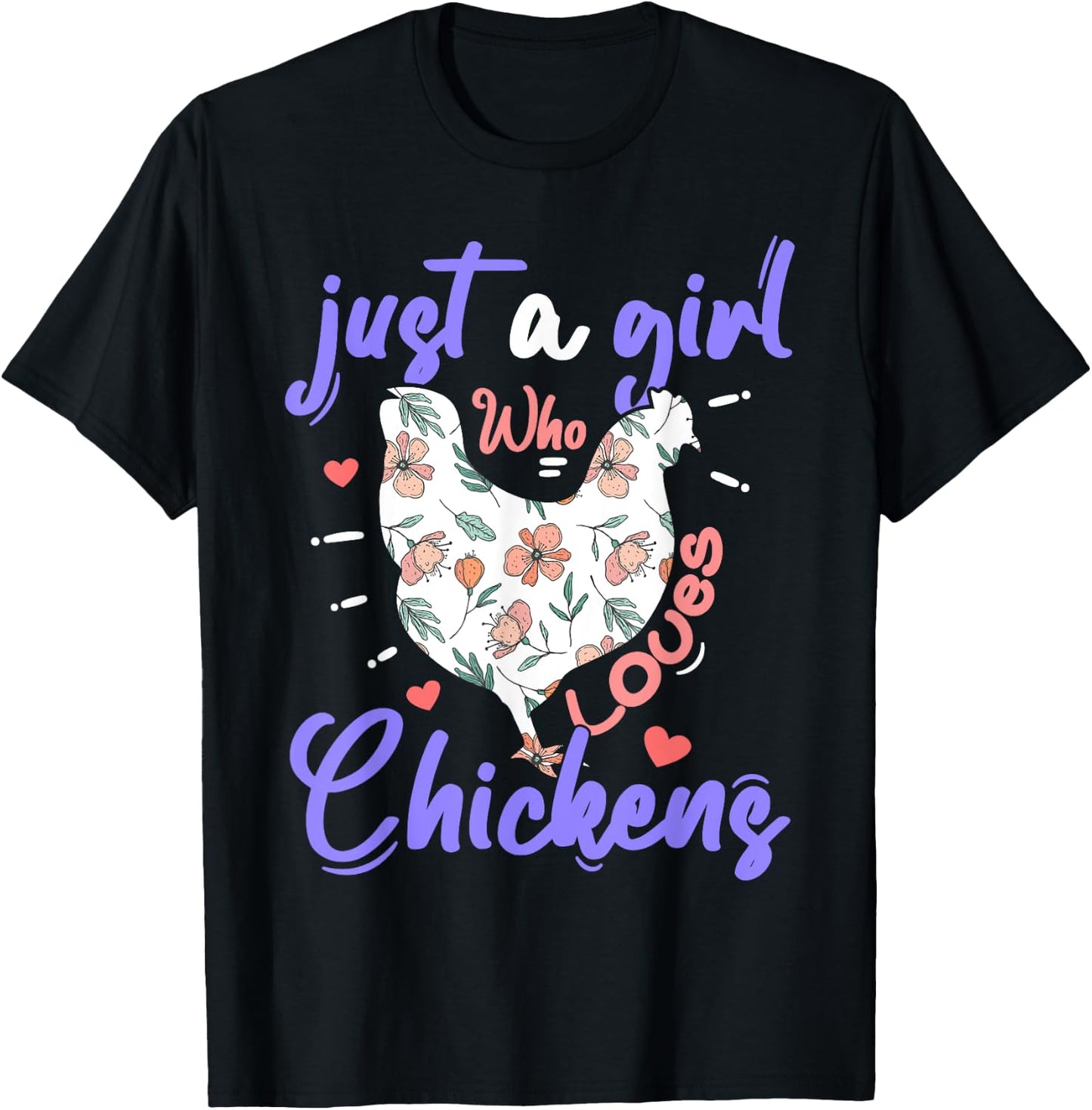 Just A Girl Who Loves Chickens Farmer Women Chicken Girls T-Shirt - T-Shirt | Black