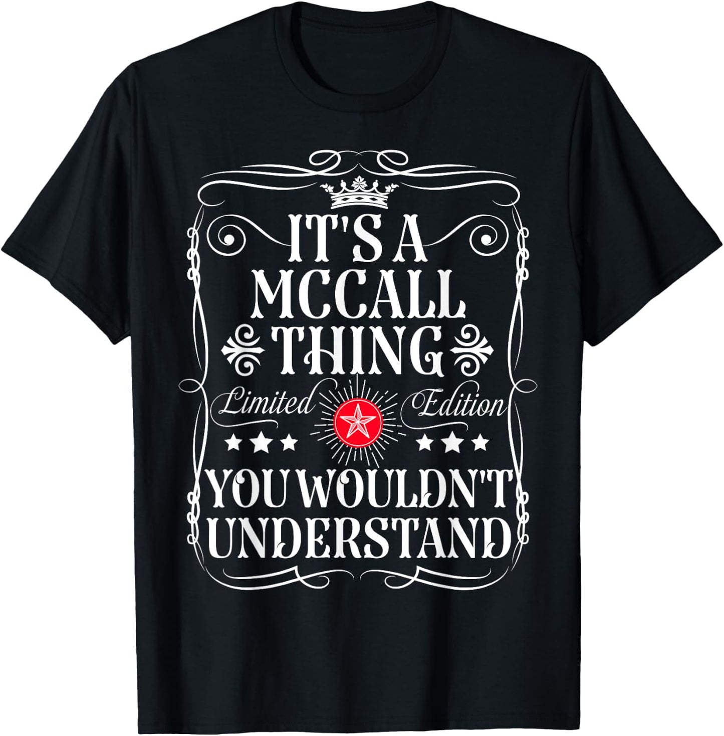 Mccall Name Its A Mccall Thing You Wouldn't Understand T-Shirt - T-Shirt | Black